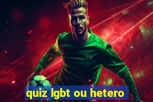 quiz lgbt ou hetero